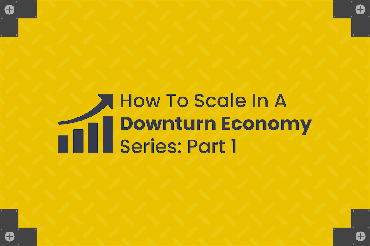 Downturn Economy - Part 1